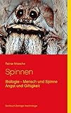 Spinnen: Biologie - Mensch und Spinne - Angst und Giftigkeit