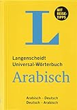 Langenscheidt Universal-Wörterbuch Arabisch - mit Tipps für die Reise: Arabisch-Deutsch/Deutsch-Arabisch (Langenscheidt Universal-Wörterbücher)